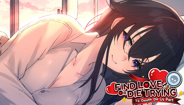 Find Love or Die Trying: Til Death Do Us Part on Steam