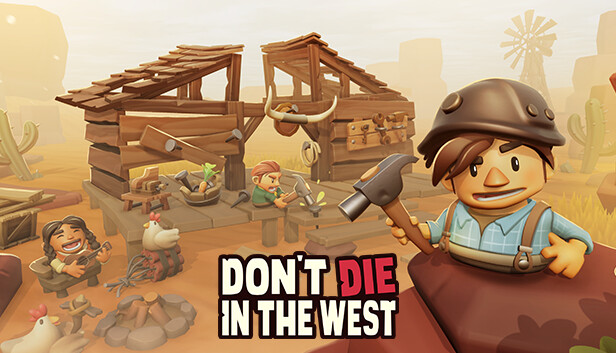 Steam 上的Don't Die In The West ?