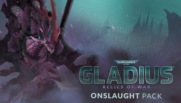 Warhammer 40,000: Gladius - Onslaught Pack on Steam