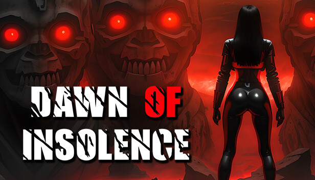 Dawn Of Insolence 游戏封面