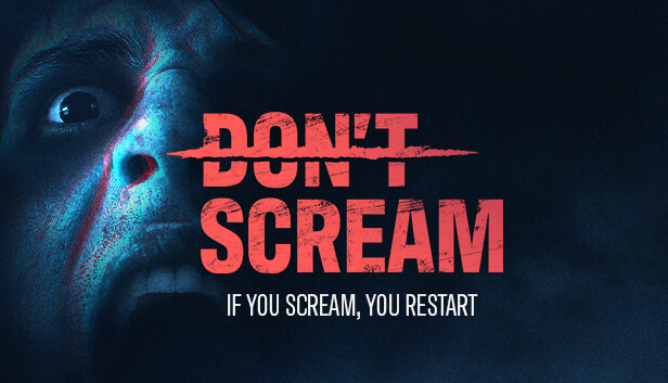 【好评如潮】不要尖叫 DON’T SCREAM 官方中文版 (虚幻5引擎/声控恐怖挑战) [PC/Steam/支持Steam Deck]