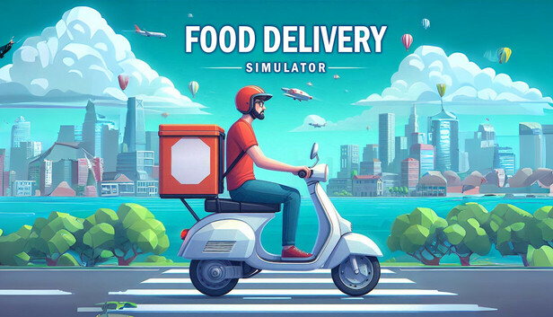 【真实职业模拟】送餐模拟器 Food Delivery Simulator 官中版 (支持 Steam Deck/好评如潮) [PC/Steam]