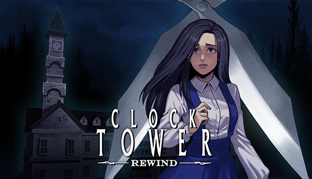 【恐怖神作】钟楼：重置版 Clock Tower: Rewind 官方中文免安装最终版 (首发汉化/致敬经典) [PC/Steam/支持 Steam Deck]