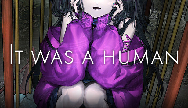 【神作预警】曾是人类 It was a human. 官方中文版 (梅卡妮可团队新作/深度迷幻ADV) [PC/Steam/好评如潮]
