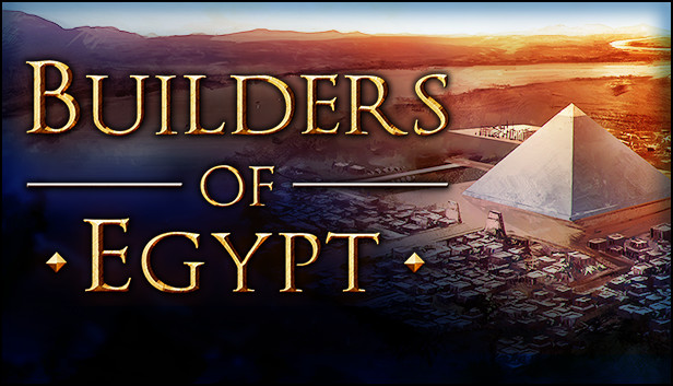 【好评如潮】埃及建设者 Builders of Egypt 官中硬核策略神作 [PC/Steam/电竞级画质]