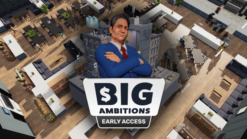 【好评如潮】雄心壮志 Big Ambitions 官中最终版 (从底层逆袭纽约大亨/沙盒经营神作) [PC/Steam/免安装]