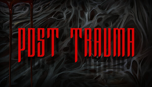 创伤之后 Post Trauma 游戏封面